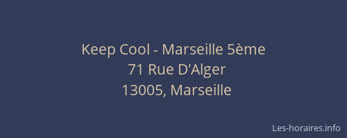 Keep Cool - Marseille 5ème