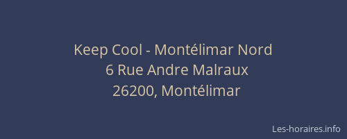 Keep Cool - Montélimar Nord