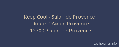Keep Cool - Salon de Provence