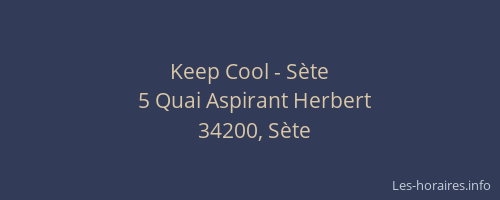 Keep Cool - Sète