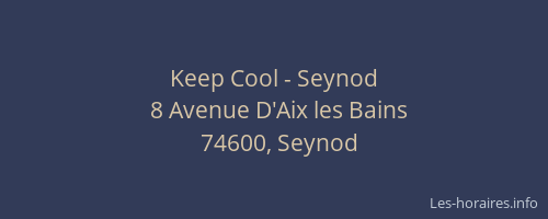 Keep Cool - Seynod