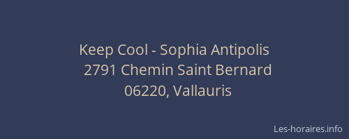 Keep Cool - Sophia Antipolis