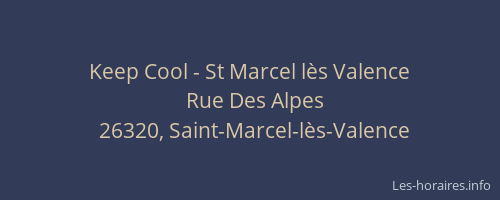 Keep Cool - St Marcel l&egrave;s Valence