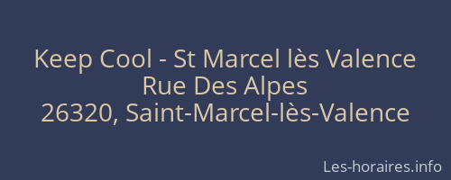Keep Cool - St Marcel lès Valence
