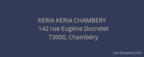 KERIA KERIA CHAMBERY