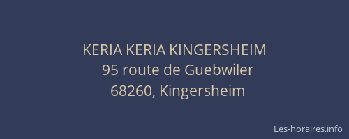 KERIA KERIA KINGERSHEIM