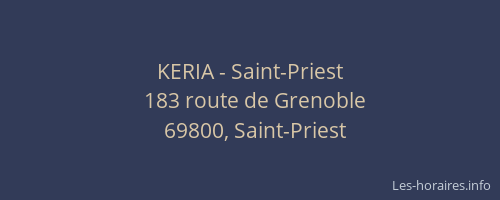 KERIA - Saint-Priest