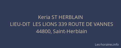 Keria ST HERBLAIN