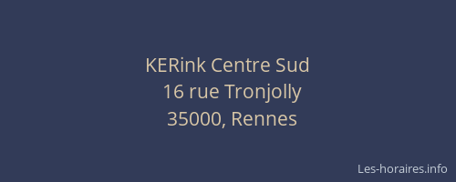 KERink Centre Sud