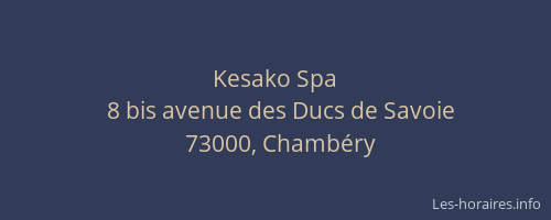 Kesako Spa