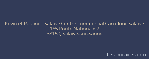 Kévin et Pauline - Salaise Centre commercial Carrefour Salaise