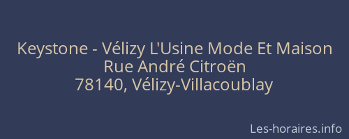 Keystone - Vélizy L'Usine Mode Et Maison