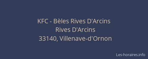 KFC - Bèles Rives D'Arcins