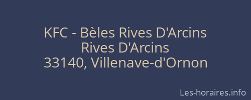 KFC - Bèles Rives D'Arcins
