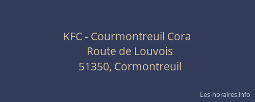 KFC - Courmontreuil Cora