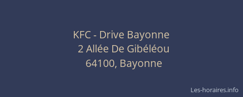 KFC - Drive Bayonne