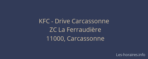 KFC - Drive Carcassonne