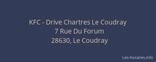 KFC - Drive Chartres Le Coudray
