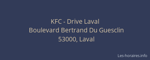 KFC - Drive Laval