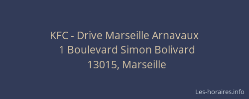 KFC - Drive Marseille Arnavaux
