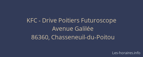 KFC - Drive Poitiers Futuroscope