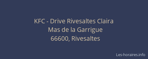KFC - Drive Rivesaltes Claira
