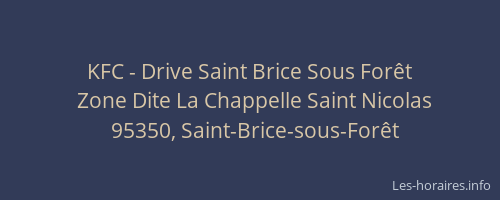 KFC - Drive Saint Brice Sous Forêt