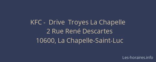 KFC -  Drive  Troyes La Chapelle