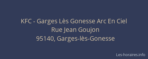 KFC - Garges Lès Gonesse Arc En Ciel