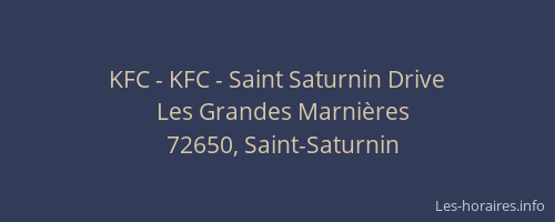 KFC - KFC - Saint Saturnin Drive