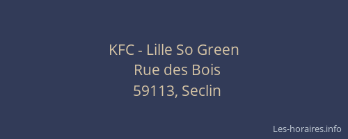 KFC - Lille So Green