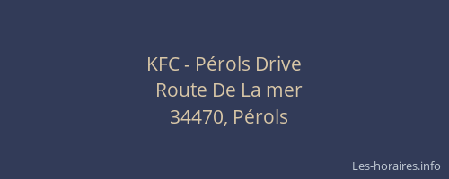 KFC - Pérols Drive
