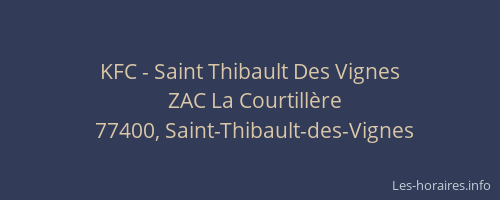 KFC - Saint Thibault Des Vignes