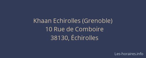 Khaan Echirolles (Grenoble)