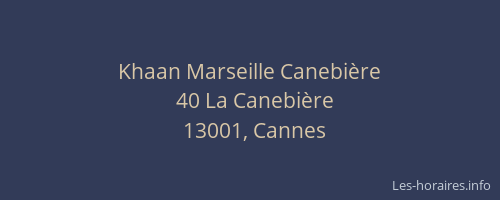 Khaan Marseille Canebière