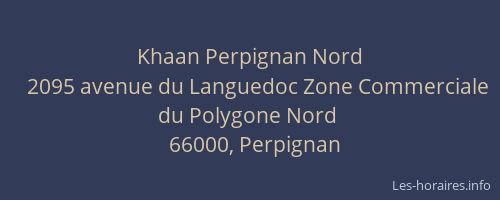 Khaan Perpignan Nord