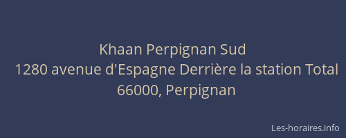 Khaan Perpignan Sud