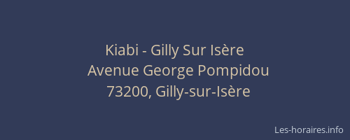 Kiabi - Gilly Sur Isère
