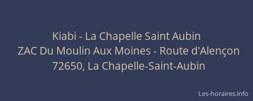 Kiabi - La Chapelle Saint Aubin