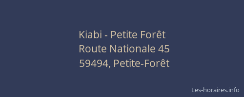 Kiabi - Petite Forêt