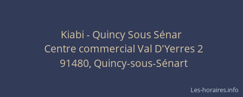 Kiabi - Quincy Sous Sénar