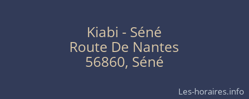 Kiabi - Séné