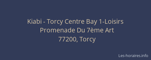 Kiabi - Torcy Centre Bay 1-Loisirs