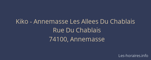 Kiko - Annemasse Les Allees Du Chablais