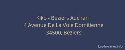 Kiko - Béziers Auchan