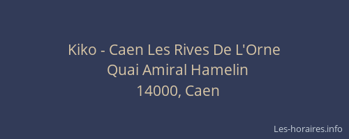 Kiko - Caen Les Rives De L'Orne