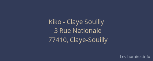 Kiko - Claye Souilly