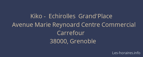Kiko -  Echirolles  Grand'Place
