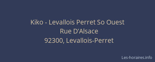 Kiko - Levallois Perret So Ouest