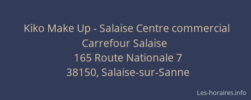 Kiko Make Up - Salaise Centre commercial Carrefour Salaise